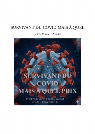 SURVIVANT DU COVID MAIS À QUEL