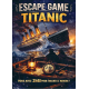 Escape Game Titanic