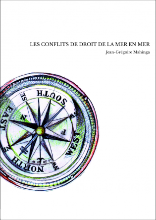 LES CONFLITS DE DROIT DE LA MER EN MER