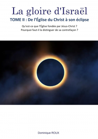 La gloire d'Israël - Tome II