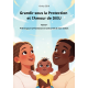 Grandir sous la Protection et l'Amour de Dieu