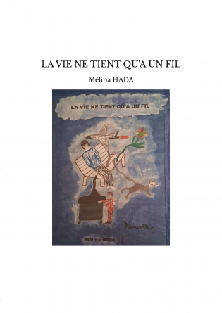 LA VIE NE TIENT QU'A UN FIL