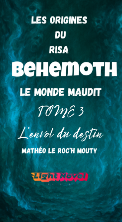 Behemoth Tome 3 l'envol du destin