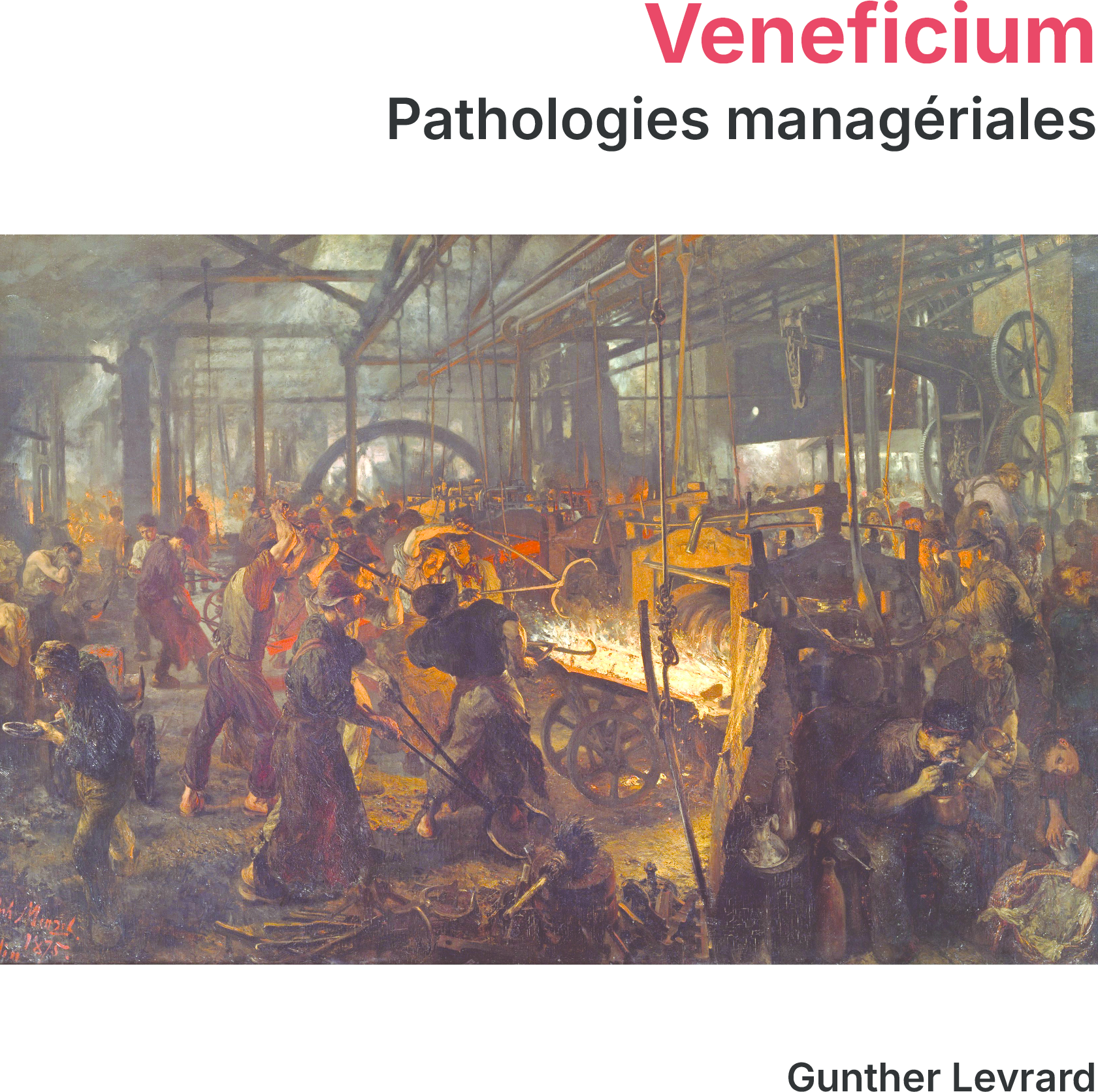 Veneficium, pathologies managériales