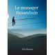Le manager funambule
