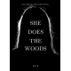 She Does The Woods 