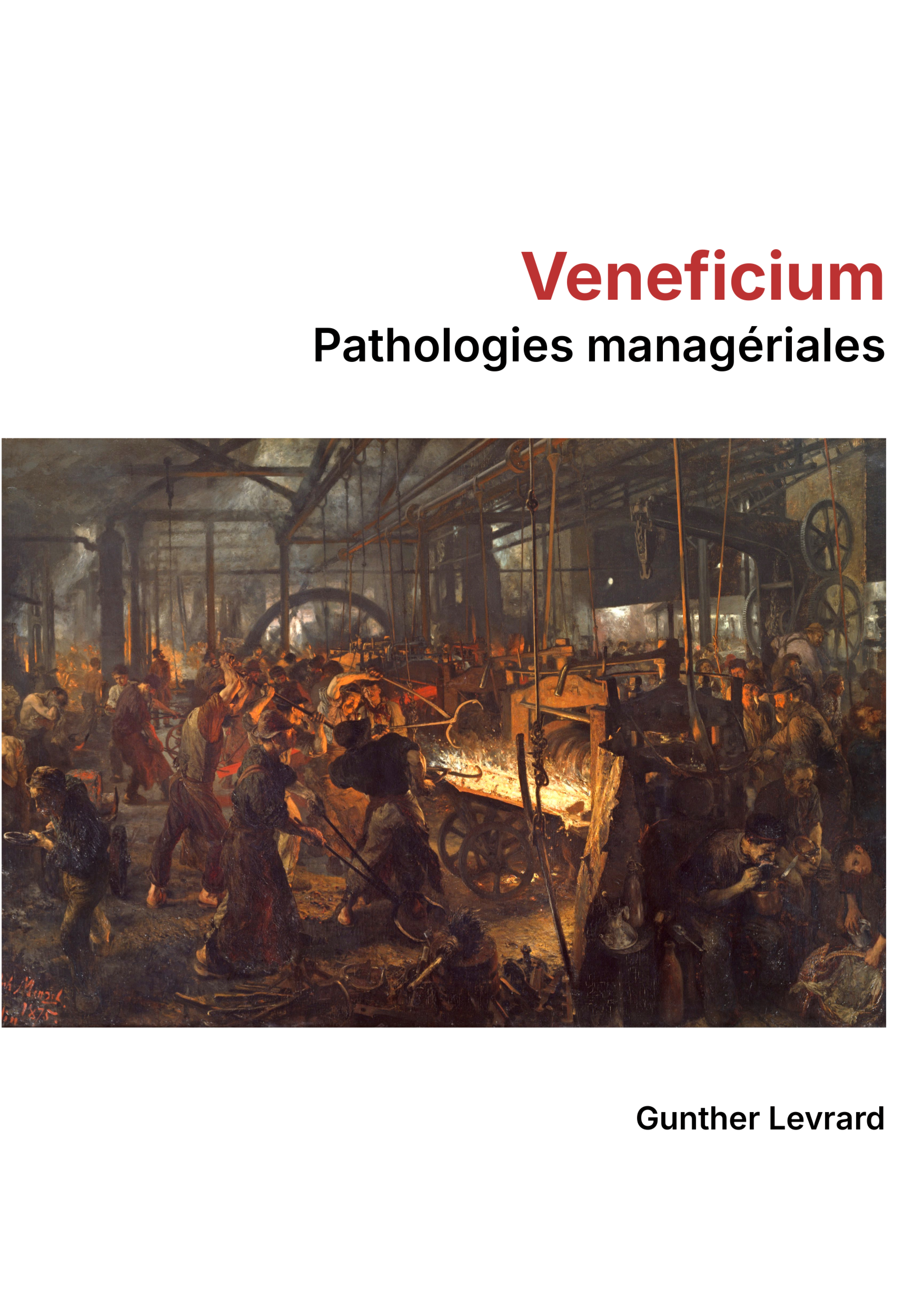 Veneficium, pathologies managériales