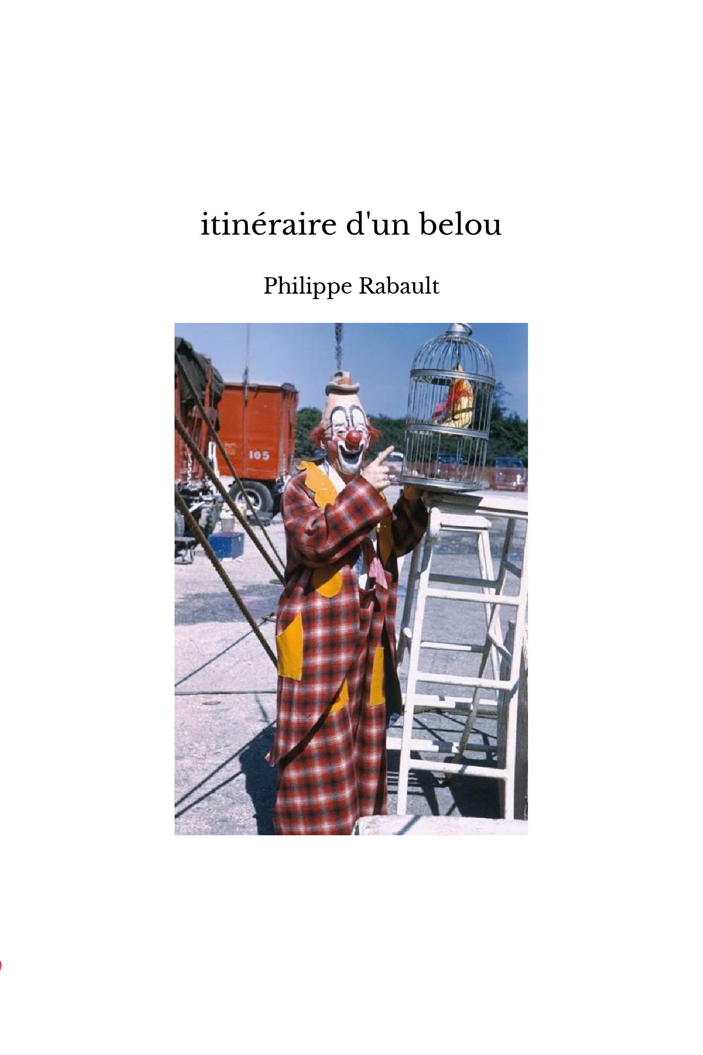 itinéraire d'un belou