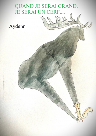 Quand je serai grand, je serai un cerf