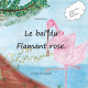 Le bal du flamant rose
