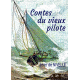 Contes du vieux pilote