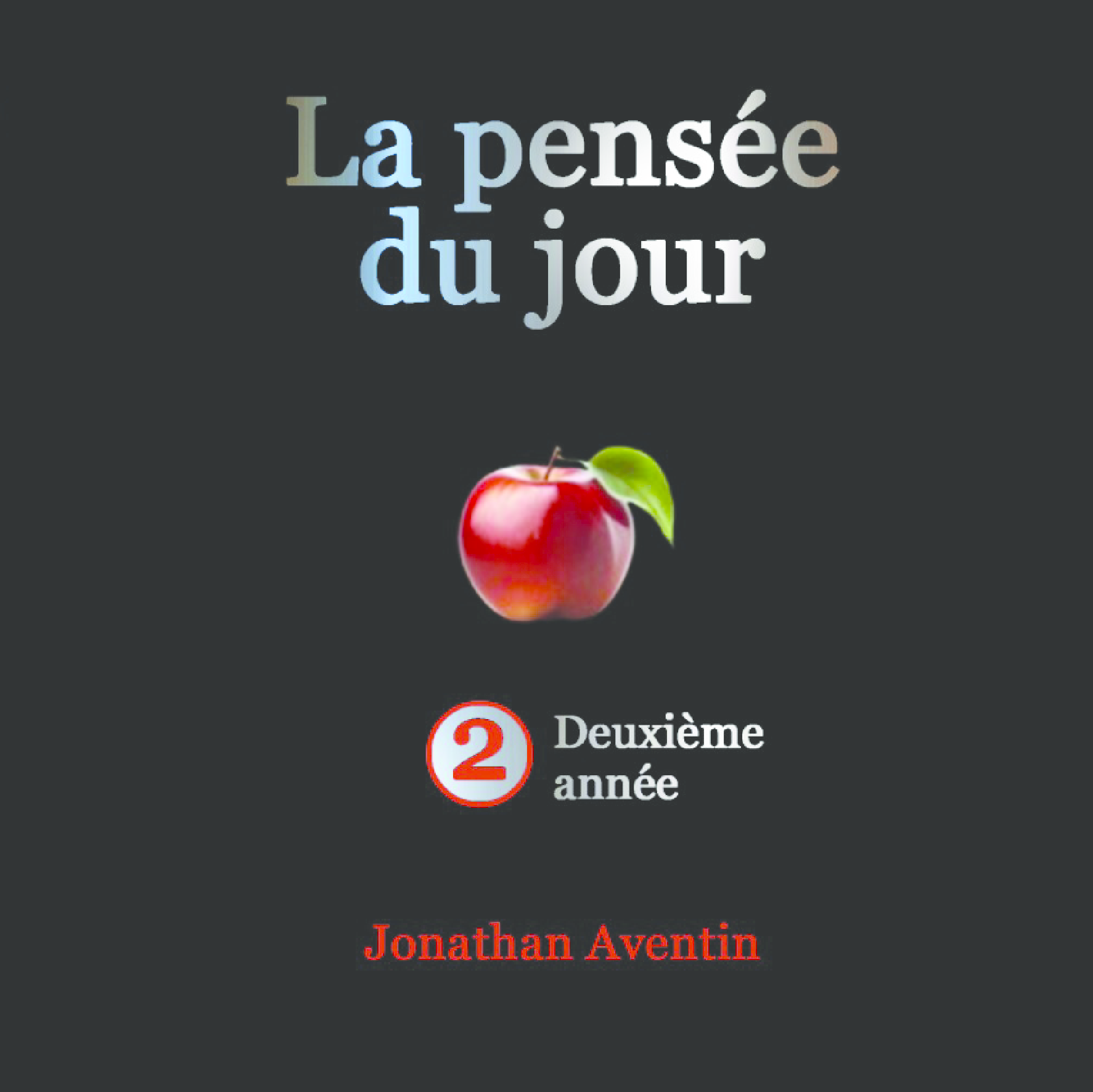 La Pensée du Jour - 2ème Année (déco)