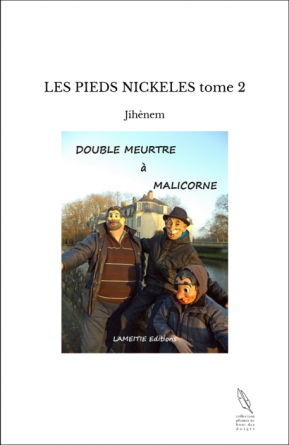 LES PIEDS NICKELES tome 2