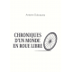 Chroniques d'un monde en roue libre