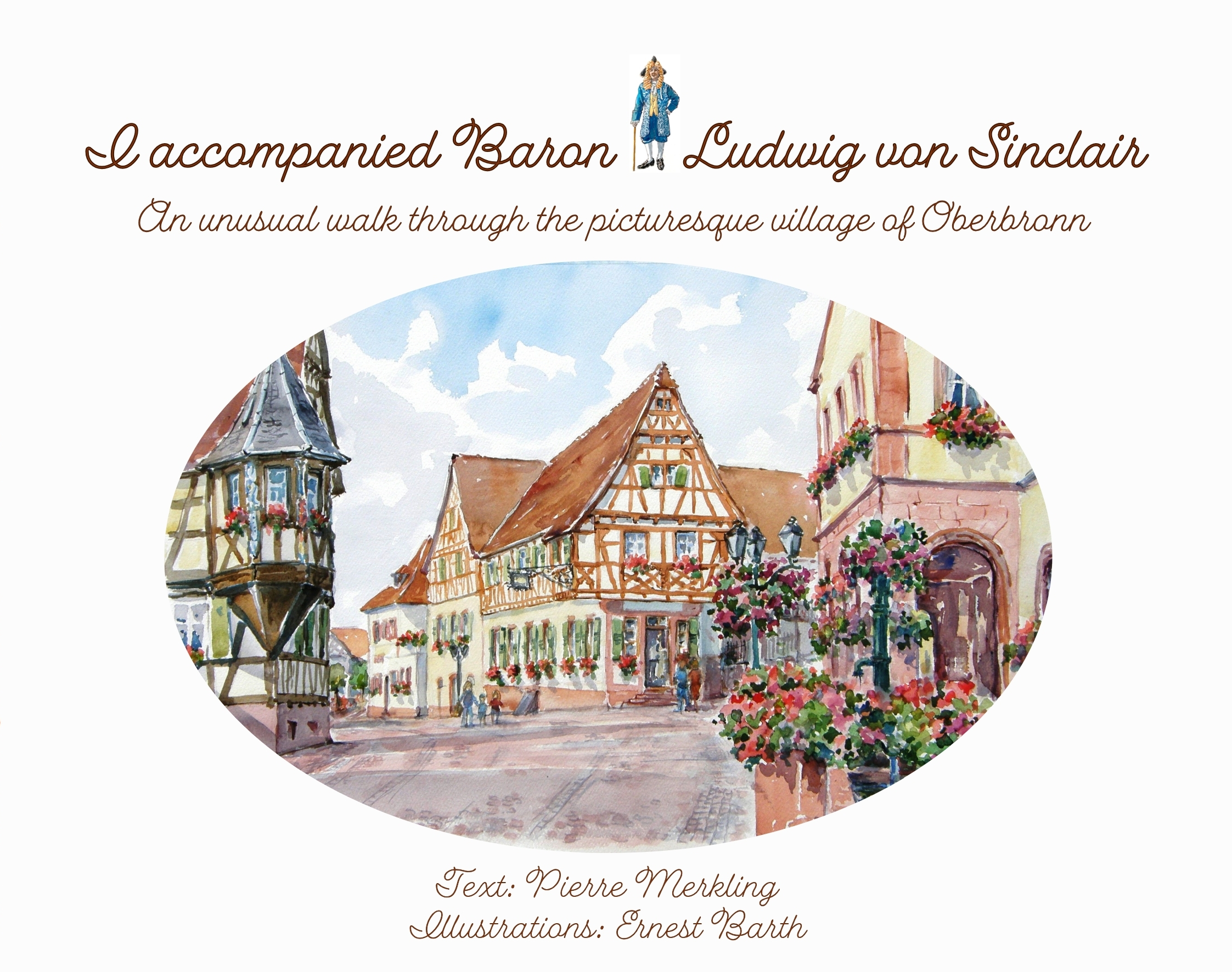 I accompanied Baron von Sinclair