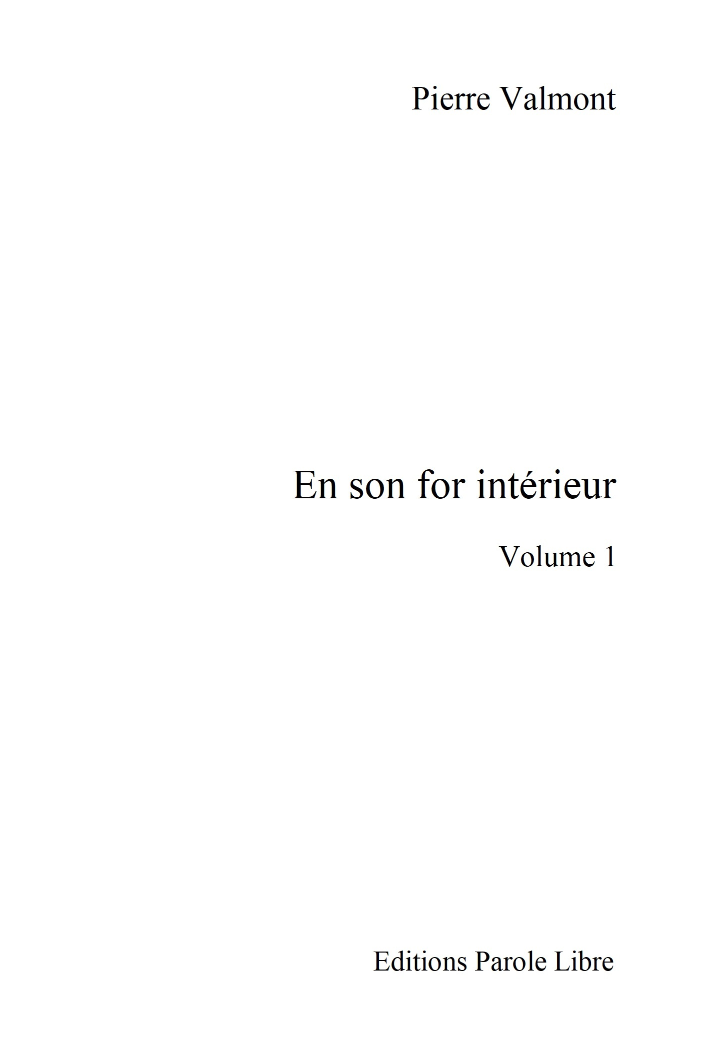 En son for intérieur volume 1