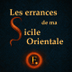 LES ERRANCES DE MA SICILE ORIENTALE