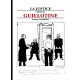 La justice sous la guillotine