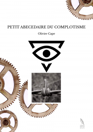PETIT ABECEDAIRE DU COMPLOTISME