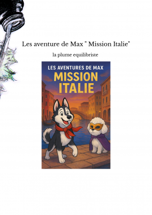 Les aventure de Max " Mission Italie"