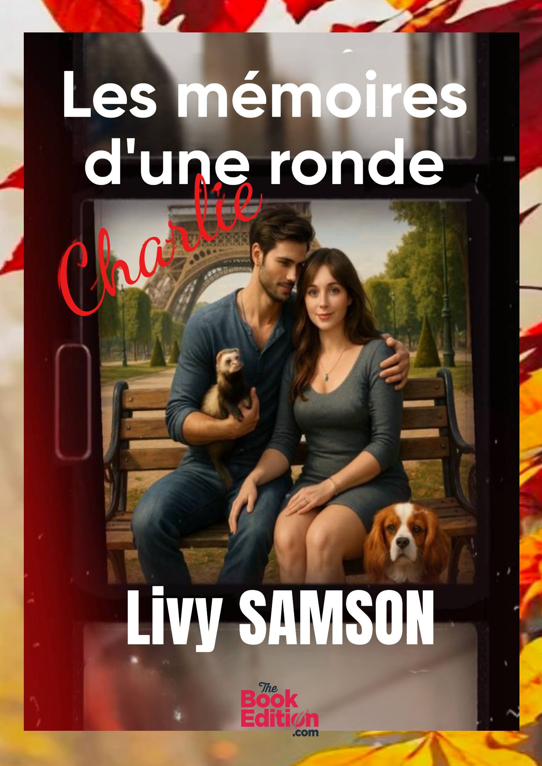 CHARLIE Mémoires d'une ronde A5&Ebook