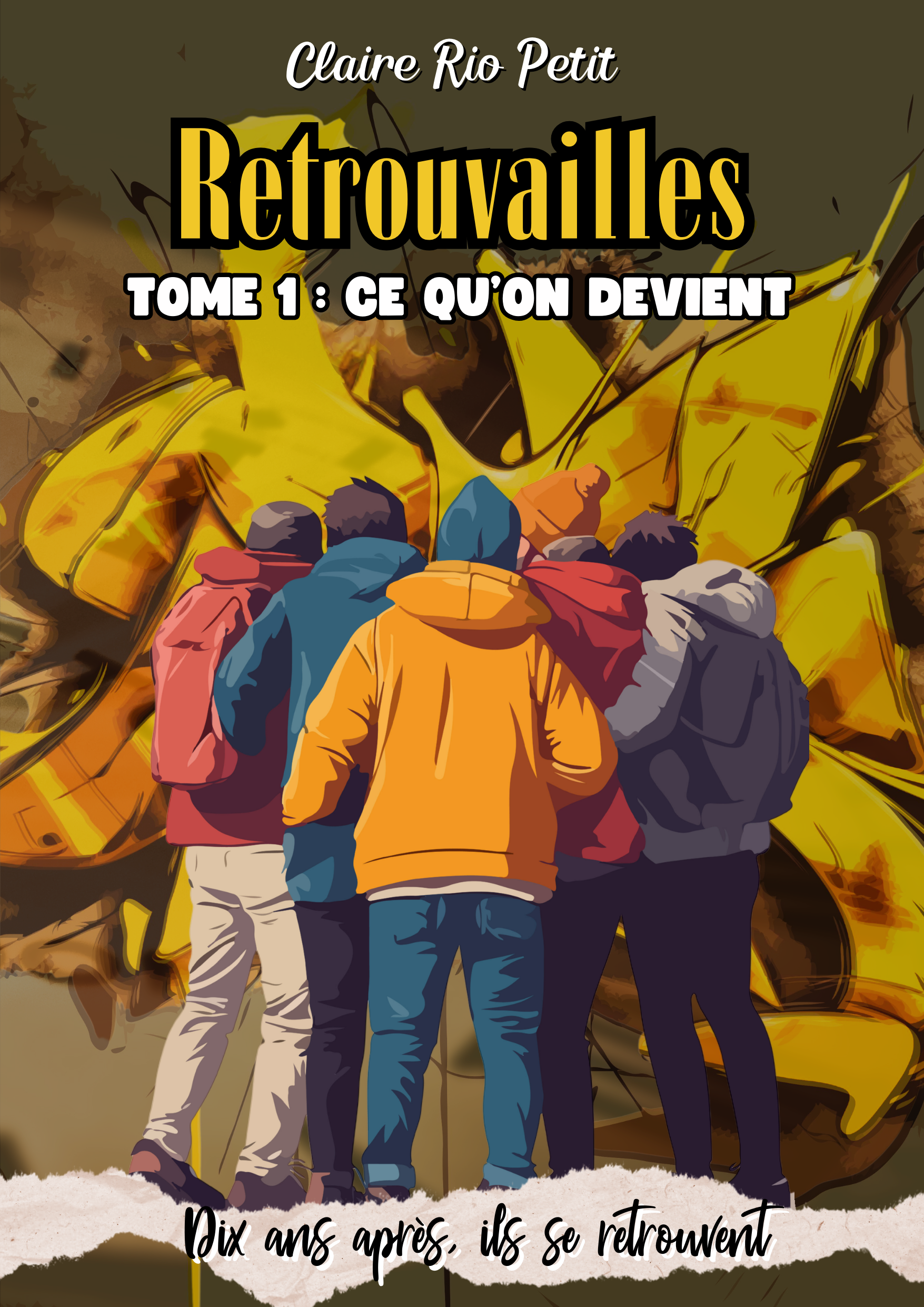 Ce qu'on devient - Retrouvailles T1