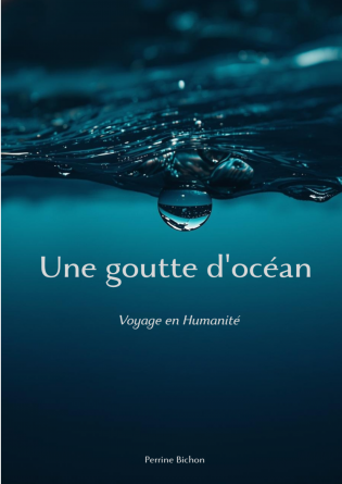 Une goutte d'océan -Voyage en Humanité