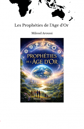 Les Prophéties de l'Age d'Or 