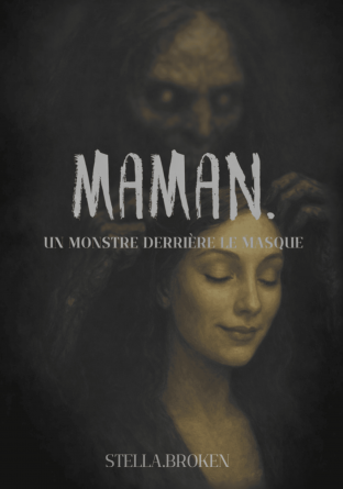 Maman. Un monstre derrière le masque