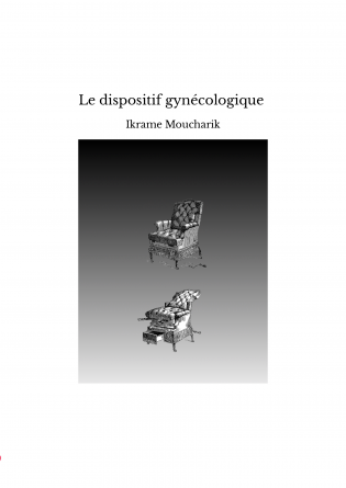 Le dispositif gynécologique 