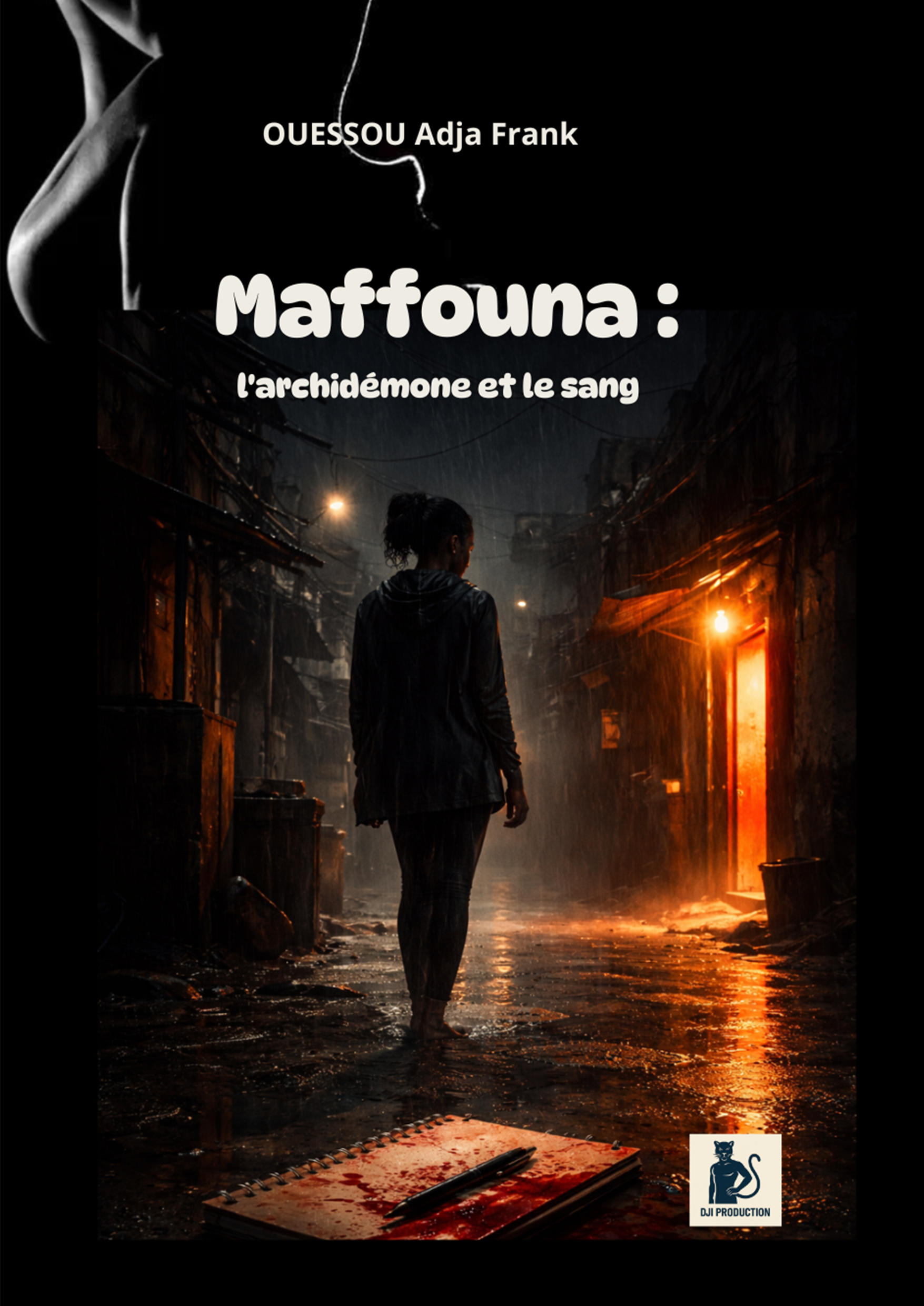 Maffouna : l’archidémone et le sang
