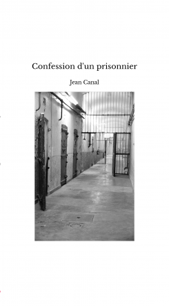 Confession d'un prisonnier