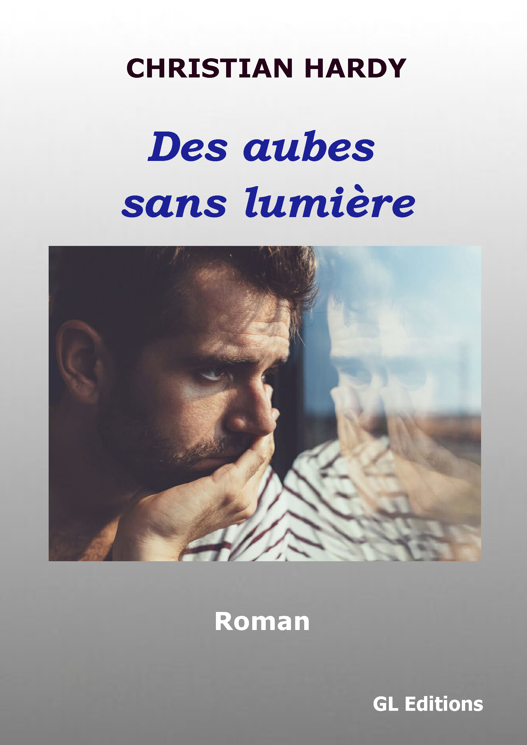 DES AUBES SANS LUMIERE