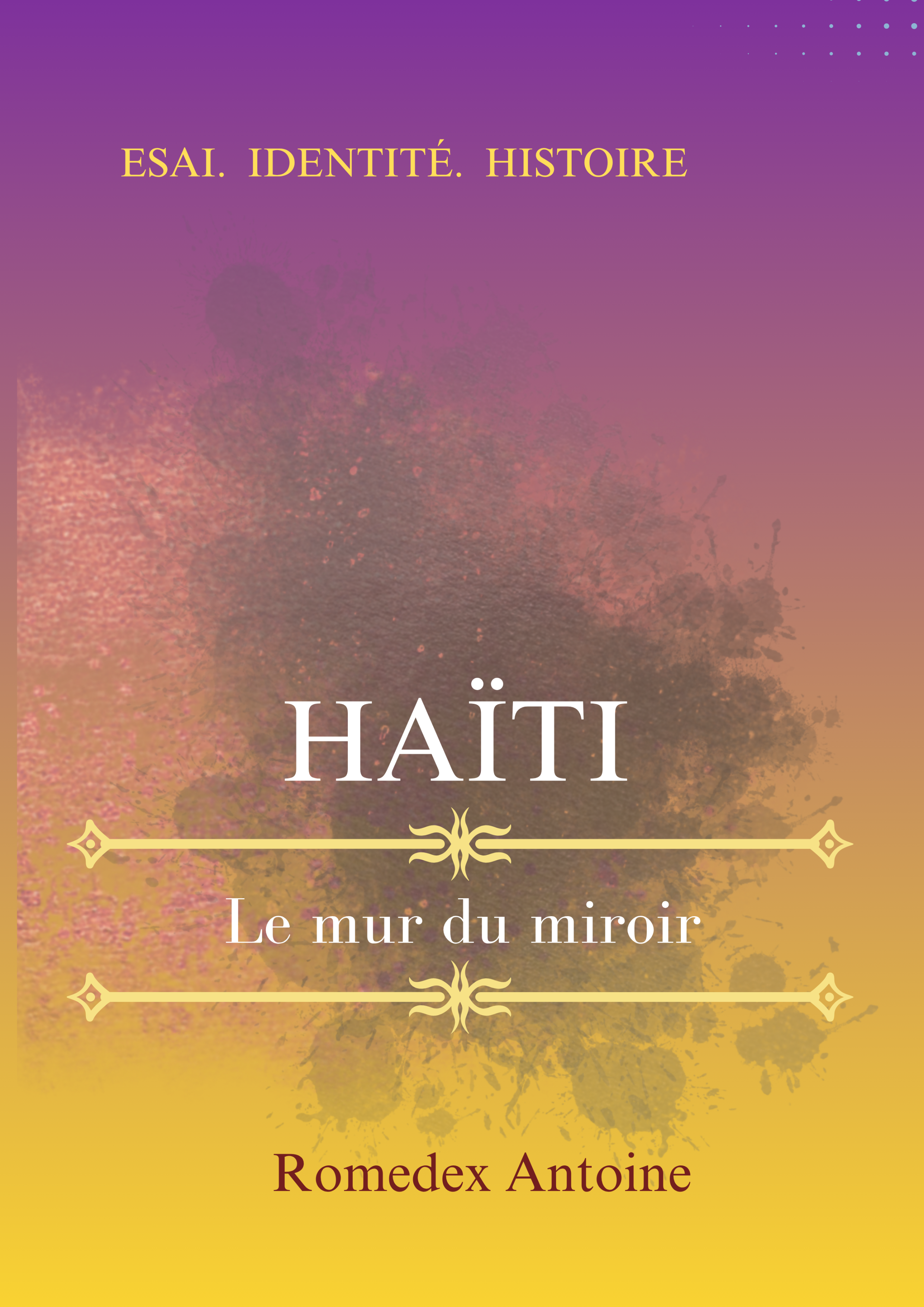 Haiti, Le mur du miroir