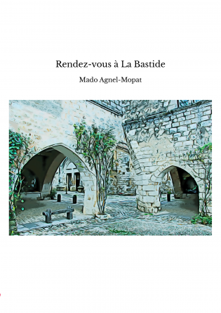Rendez-vous à La Bastide