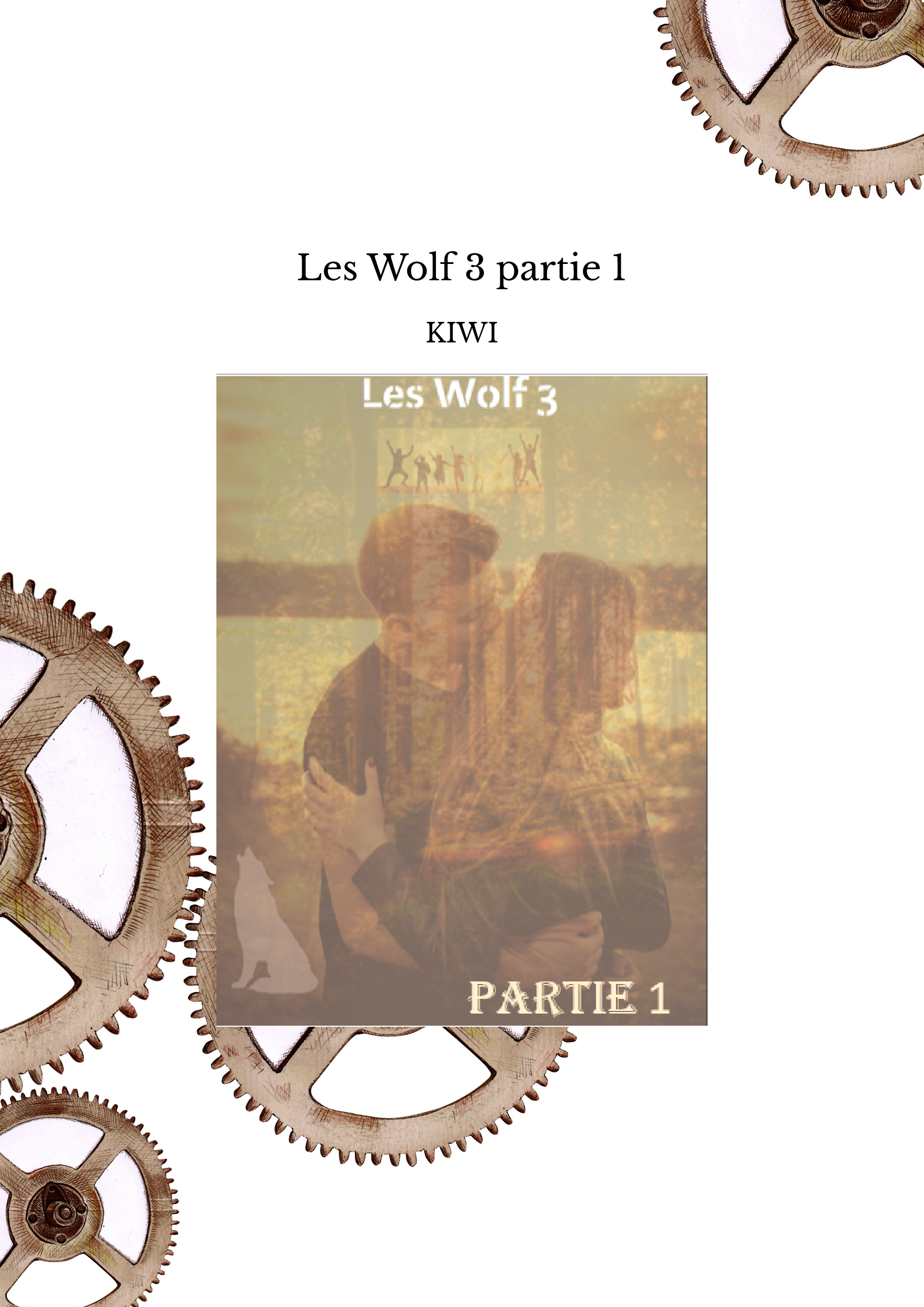 Les Wolf 3 partie 1