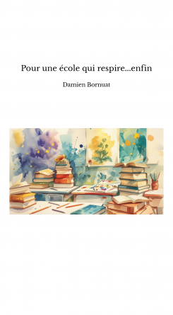 Pour une école qui respire...enfin
