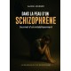 Dans la peau d'un schizophrène (Ebook)