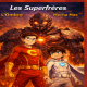 Superfreres Tome 2: L'ombre Mecha Max!