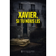 Xavier, si tu nous lis