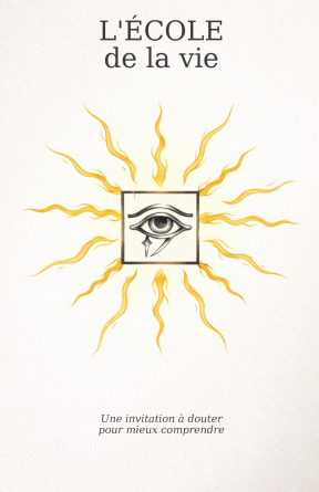L'ÉCOLE de la vie