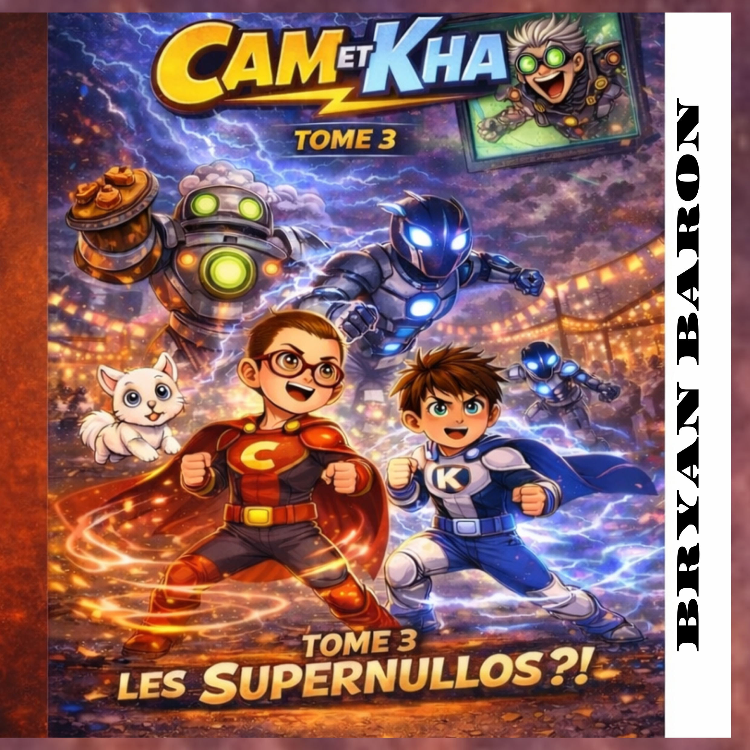 Superfreres 3 :Les Supernullos!