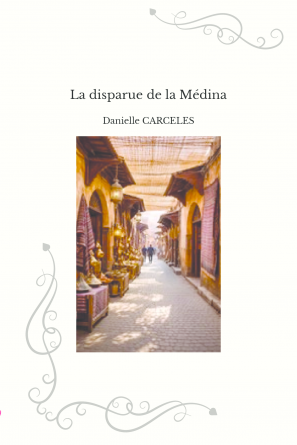 La disparue de la Médina
