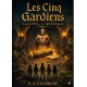 Les Cinq Gardiens Tome 2