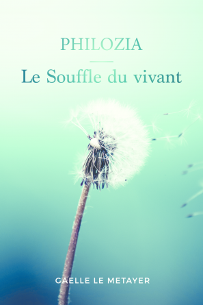 Philozia - Le Souffle du Vivant 