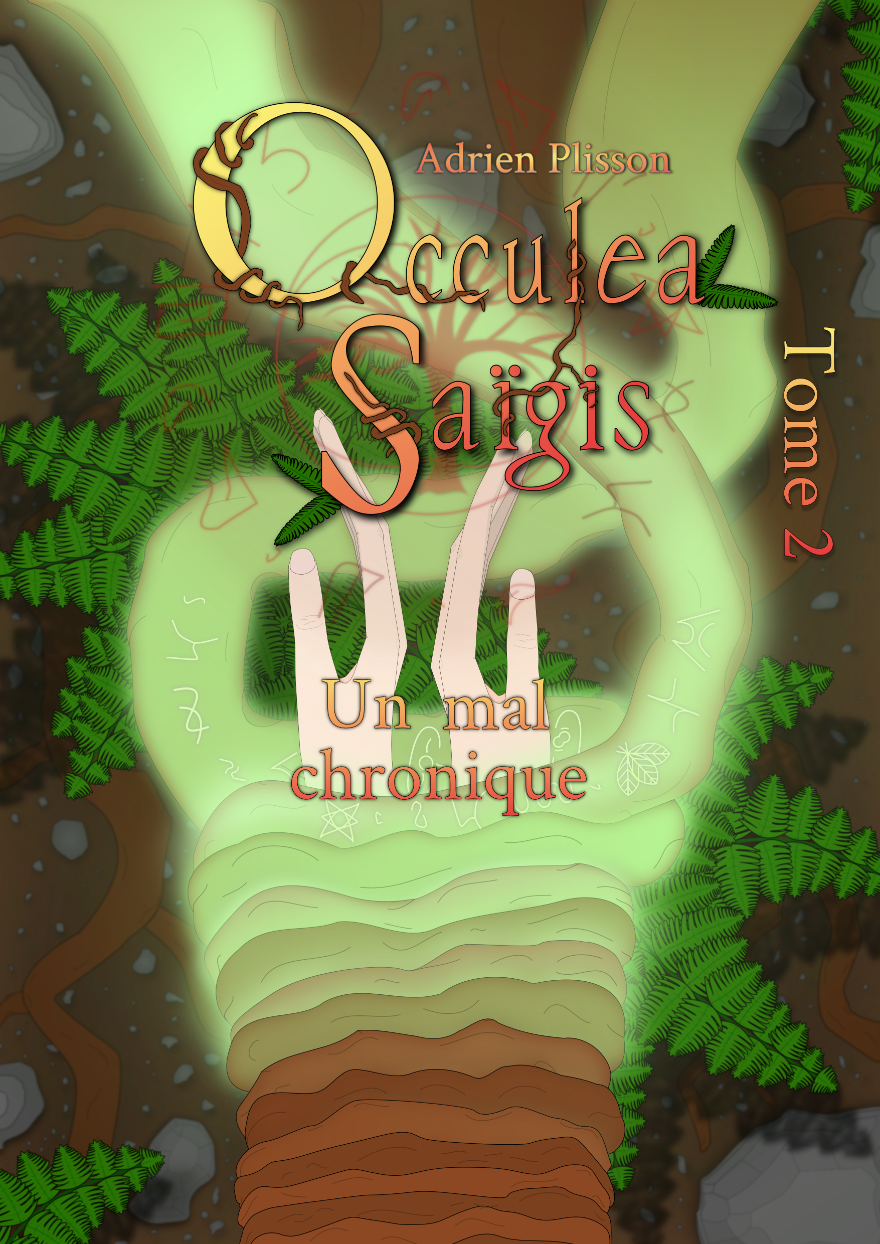 Occulea Saïgis - Tome 2