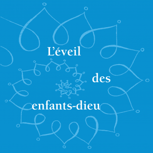 L'éveil des enfants-dieu