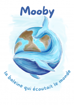 Mooby la baleine qui écoutait le monde