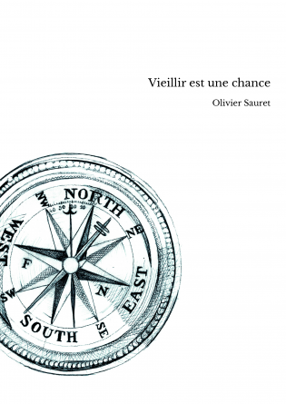 Vieillir est une chance