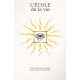 L'ÉCOLE de la vie